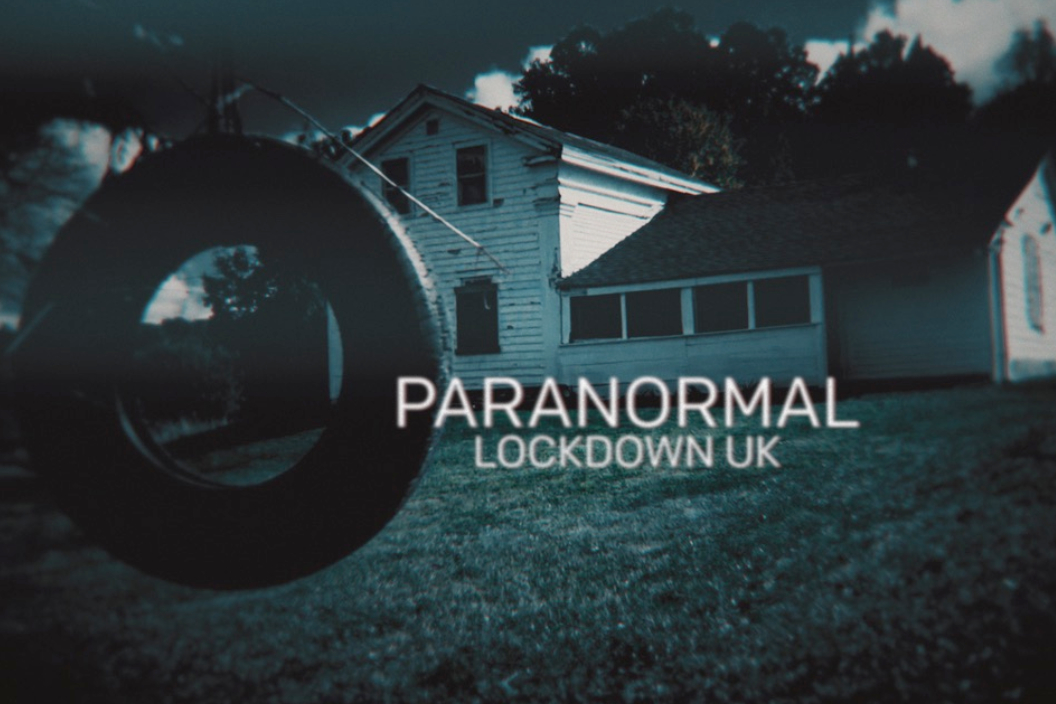 Paranormal Lockdown: UK